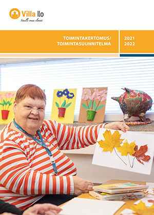 Villa Ilo toimintakertomus ja suunnitelma 2021-2022